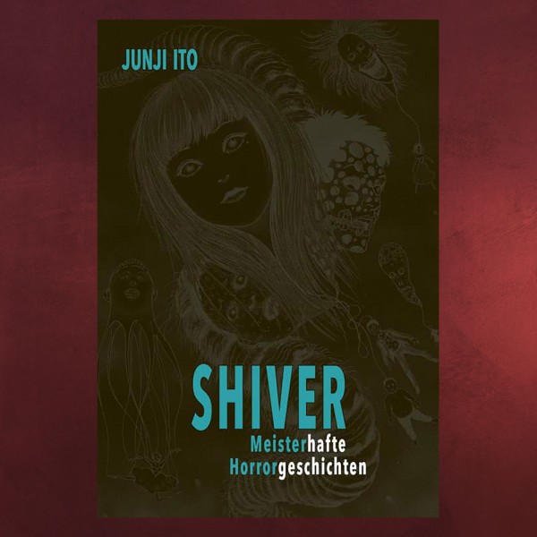 Shiver - Meisterhafte Horrorgeschichten Gebundene Ausgabe
