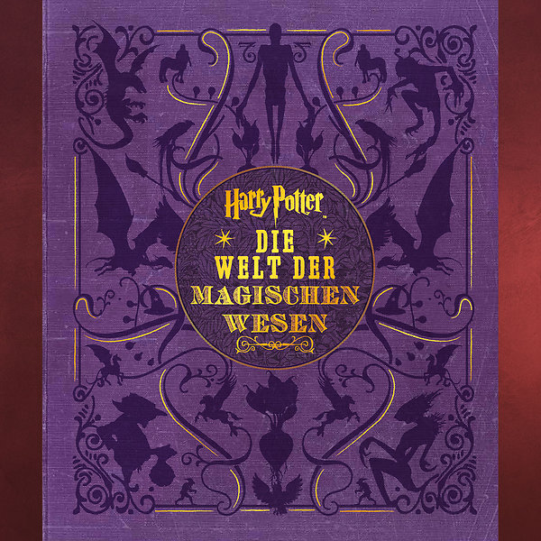 Harry Potter - Die Welt der magischen Wesen