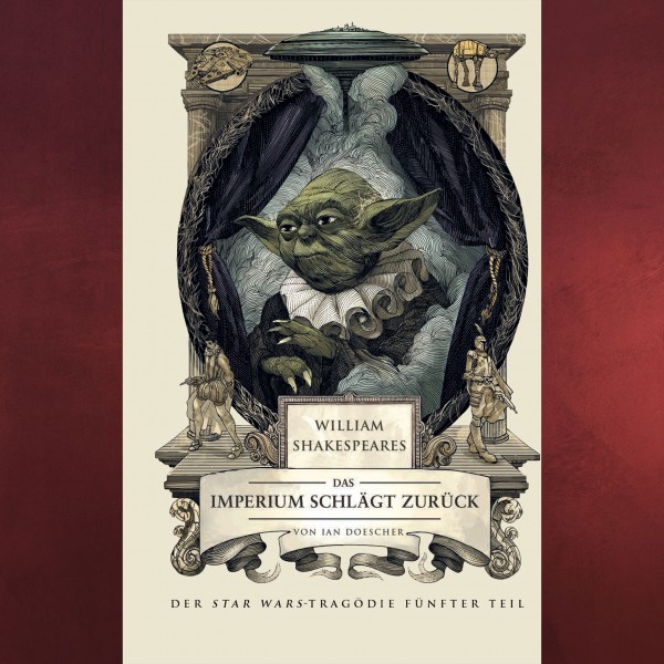 William Shakespeares Star Wars - Das Imperium schlägt zurück